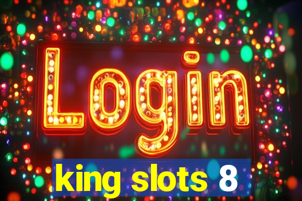 king slots 8